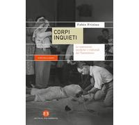 Corpi inquieti. Le narrazioni mediche e culturali del tarantismo