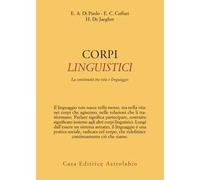 Corpi linguistici. La continuità tra vita e linguaggio