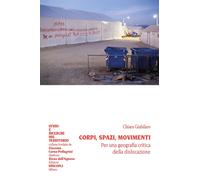 Corpi, spazi, movimenti. Per una geografia della dislocazione - 2
