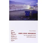 Corpi, spazi, movimenti. Per una geografia della dislocazione