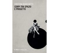 Corpi tra spazio e progetto