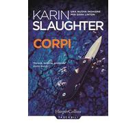 Corpi. Una nuova indagine per Sara Linton