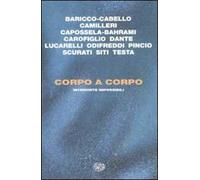 Corpo a corpo. Interviste impossibili
