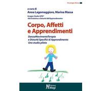 Corpo, affetti e apprendimenti. DanzaMovimentoTerapia e disturbi specifici...