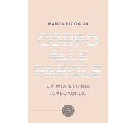 Corpo alle parole. La mia storia «capovolta»
