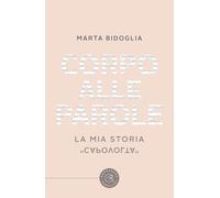 Corpo alle parole. La mia storia «capovolta»