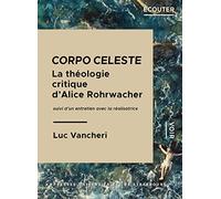 Corpo celeste: La théologie critique d'Alice Rohrwacher