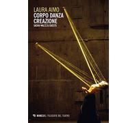 Corpo danza creazione. Sasha Waltz & Guests