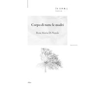 Corpo di tutte le madri