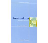 Corpo e modernità. Strategie di formazione
