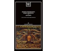 Corpo ermetico e Asclepio - Ermete Trismegisto