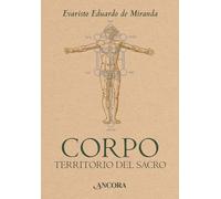 Libri De Miranda Evaristo Eduardo - Corpo. Territorio Del Sacro