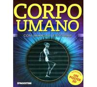 Corpo umano. Con immagini lenticolari. Con poster. Ediz. illustrata