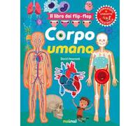 Corpo umano. Il libro dei flip-flap. Ediz. a colori