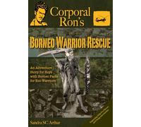 Corporal Ron's Borneo Warrior Rescue: An Adventure Story for Boys and Borneo Facts for Eco Warriors.