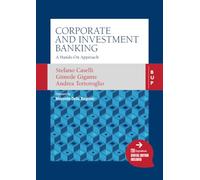 Corporate and Investment Banking: A Hands-on Approach