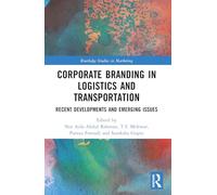 Corporate Branding in Logistics and Transportation: Recent Developments and Emerging Issues