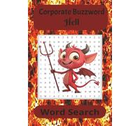Corporate Buzzword Word Search Puzzle Book: Word searches with easy to read print about corporate buzzwords puzzle book ,office humor gift, funny ... jargon | 6x9 inches, 110 pages | 50+ puzzles