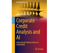 Corporate Credit Analysis and AI: Advancing the Rating System at a Central Bank