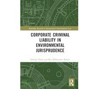 Corporate Criminal Liability in Environmental Jurisprudence