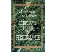 John P. Kotter Corporate Culture and Performance (Tascabile)