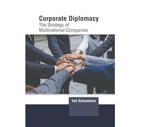 Corporate Diplomacy: The Strategy of Multinational Companies
