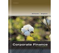 Corporate Finance: A Focused Approach