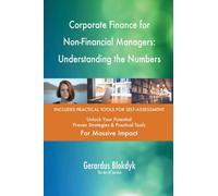 Corporate Finance for Non-Financial Managers: Understanding the Numbers