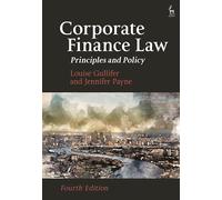 Corporate Finance Law: Principles and Policy