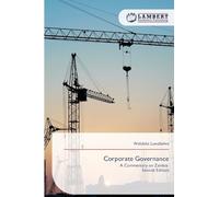 Corporate Governance: A Commentary on Zambia Second Edition