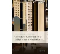 Corporate Governance and Enlightened Fiduciaries
