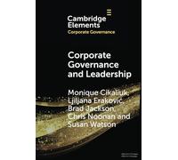 Corporate Governance and Leadership: The Board as the Nexus of Leadership-in-Governance