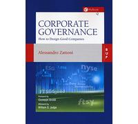 Corporate governance. How to design good Companies - Zattoni Alessandro
