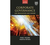 Corporate Governance: Law, Regulation and Theory
