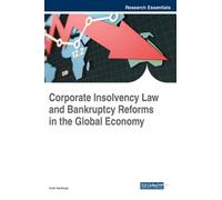 Corporate Insolvency Law and Bankruptcy Reforms in the Global (Copertina rigida)