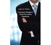Corporate Manager’s Fraud Prevention Handbook