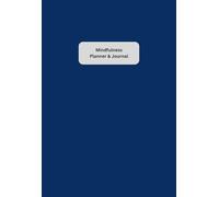 Corporate Mindfulness Wellness Productivity Planner and Journal: Discreet Plain-coloured Undated Yearly notebook and calendar for men, working adults, CEOs, executives | 216 pages, 5.5 x 8"