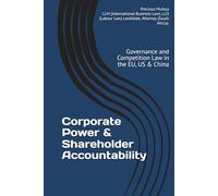Corporate Power & Shareholder Accountability: Governance and Competition Law in the EU, US & China