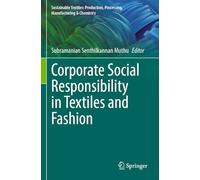 Corporate Social Responsibility in Textiles and Fashion