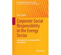 Corporate Social Responsibility in the Energy Sector: Governance for a Sustainable Host Environment