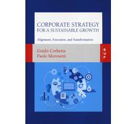 CORPORATE STRATEGY FOR A SUSTAINABLE GROWTH - Corbetta Guido Morosetti Paolo