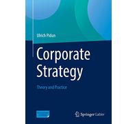 Corporate Strategy: Theory and Practice