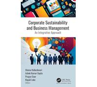 Corporate Sustainability and Business Management: An Integrative Approach