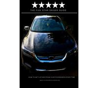 Corporation Elite Ride Service The 5 STAR RIDE SHARE DRIVER GUIDE (Tascabile)