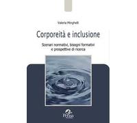 Corporeità e inclusione. Scenari normativi, bisogni formativi e prospettive di ricerca