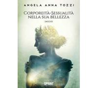 Corporeità-sessualità nella sua bellezza