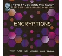 Corporon: cnd/North Texas Wind Symphony - Encryptions