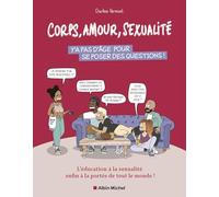 Corps, amour, sexualité: Y'a pas d'âge pour se poser des questions !