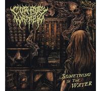 Corpse Water - ...something in the water