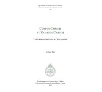 Corpus Christi et Vicarius Christi. I papi rinascimentali e l'eucaristia -...